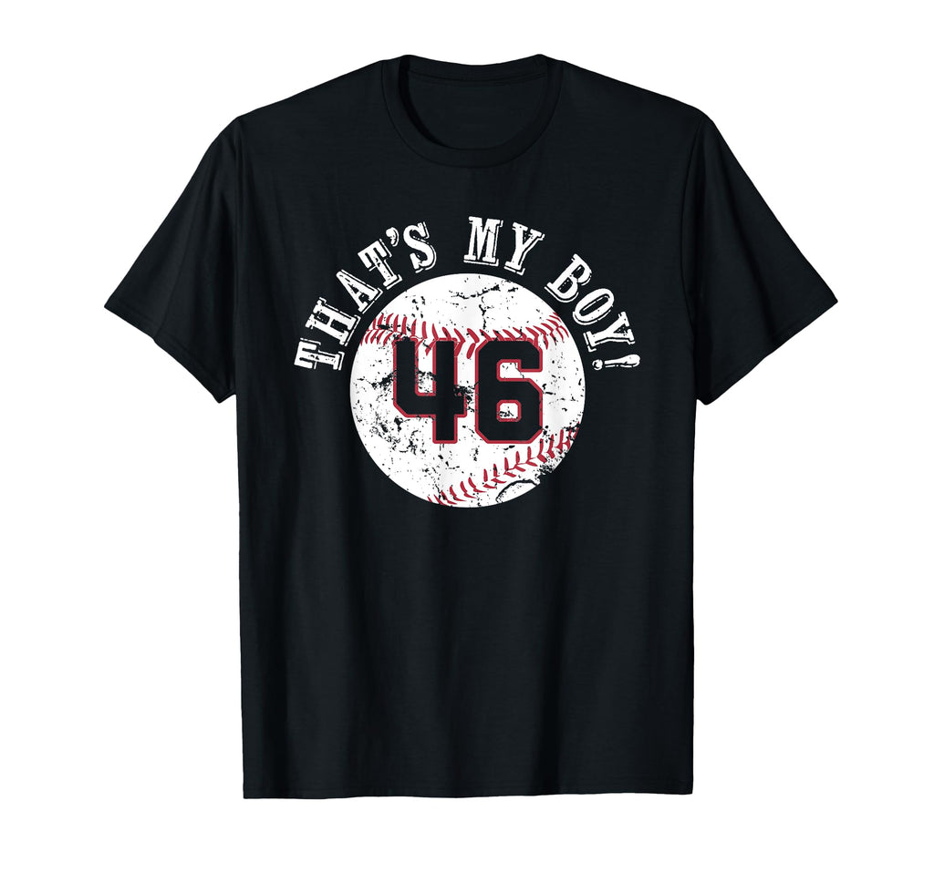 Unique Thats My 46 Baseball Player T-Shirt - Casual Everyday Wear Unisex - T-Shirt, Sweatshirt, Hoodie