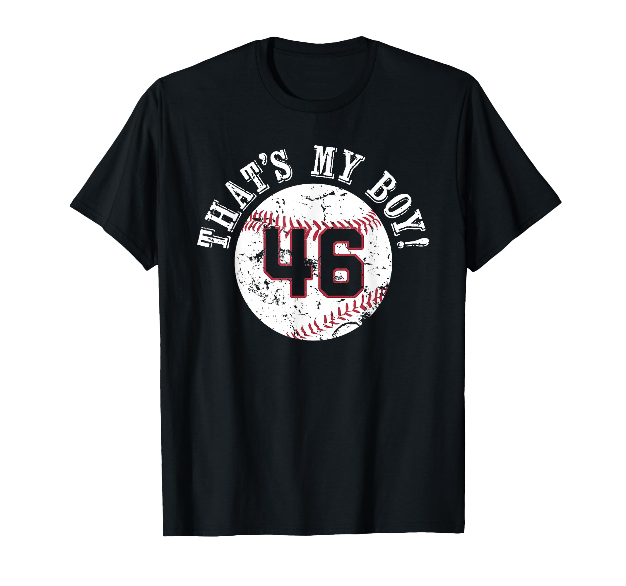 Unique Thats My 46 Baseball Player T-Shirt - Casual Everyday Wear Unisex - T-Shirt, Sweatshirt, Hoodie