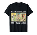 I Really Do Need Baseball Card T-Shirt - Fun Novelty Design Men Women - T-Shirt, Sweatshirt, Hoodie