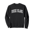 Rhode Island Varsity Sports Text Sweatshirt - Graphic Print Men Women - T-Shirt, Sweatshirt, Hoodie