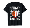 Busy Raising Ballers Baseball T-Shirt - Streetwear Style for Adults - T-Shirt, Sweatshirt, Hoodie