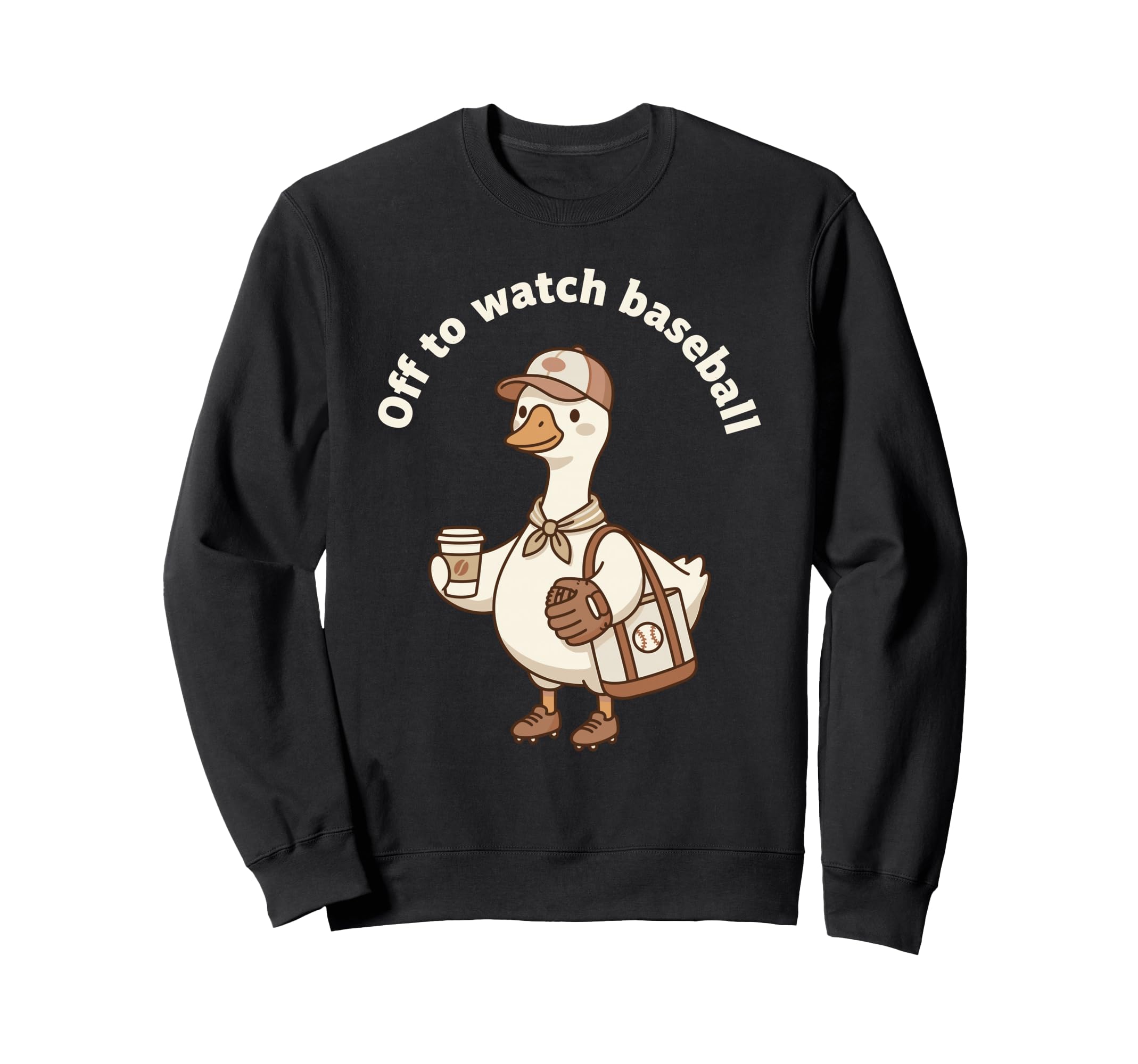 Funny Off To Watch Baseball Goose Sweatshirt - Trendy Graphic Unisex - T-Shirt, Sweatshirt, Hoodie