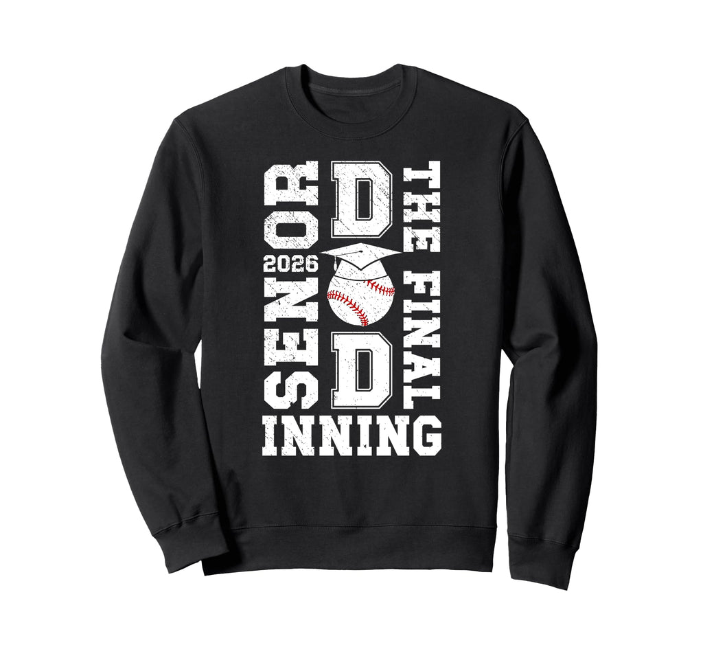 Baseball Senior Dad 2026 Proud Baseball Sweatshirt - Graphic Print Unisex - T-Shirt, Sweatshirt, Hoodie