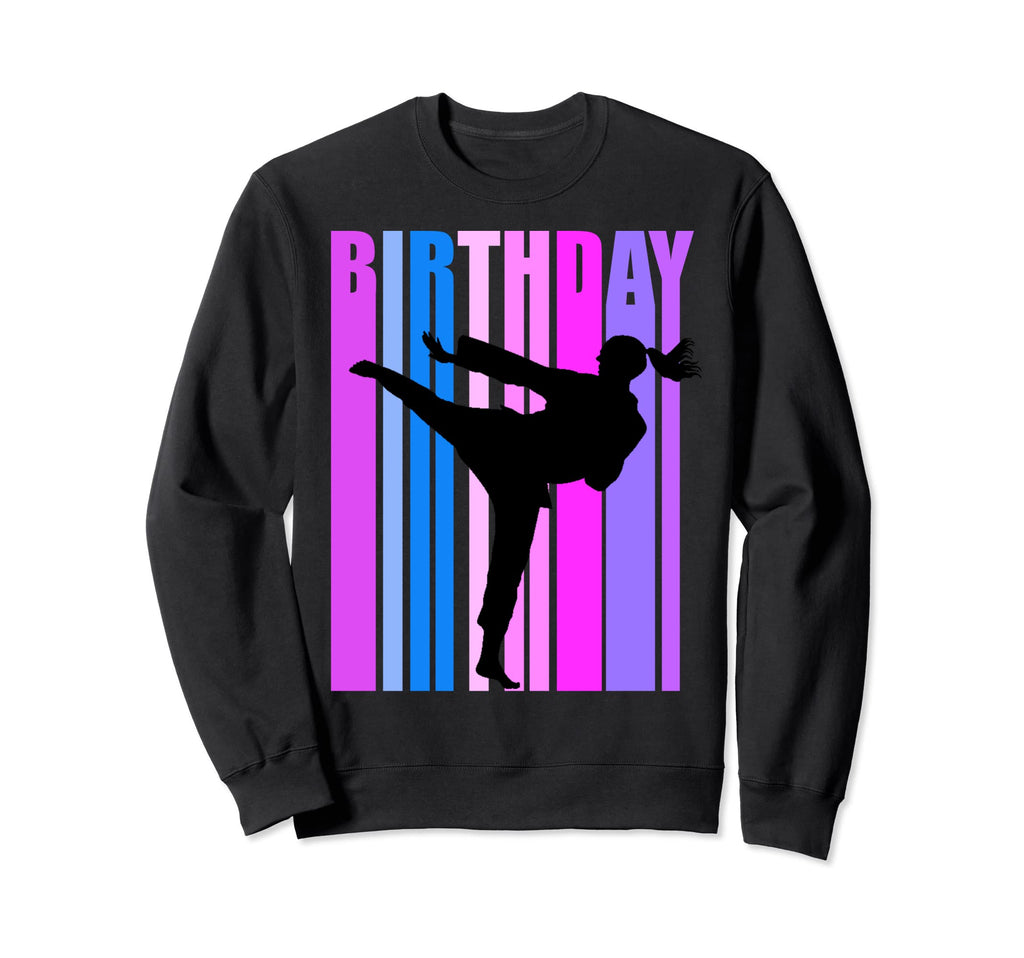 Karate Womens Birthday Distressed Sweatshirt - Trendy Graphic Unisex - T-Shirt, Sweatshirt, Hoodie