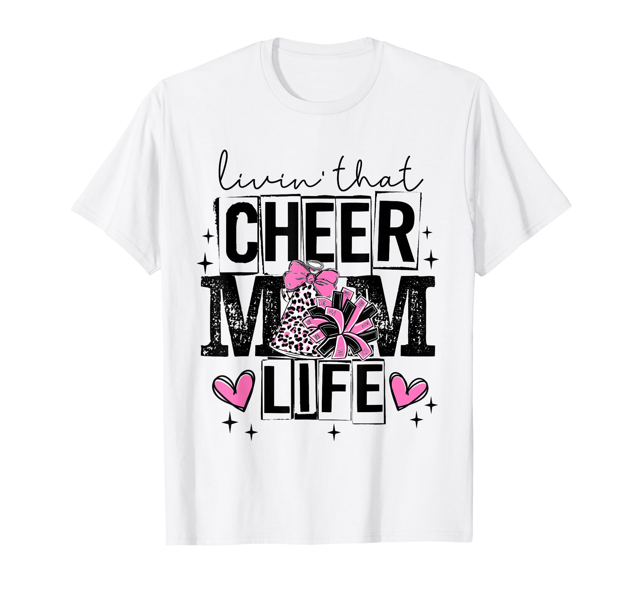 Livin That Cheer Mom Life Game Day T-Shirt - Graphic Print for Adults - T-Shirt, Sweatshirt, Hoodie