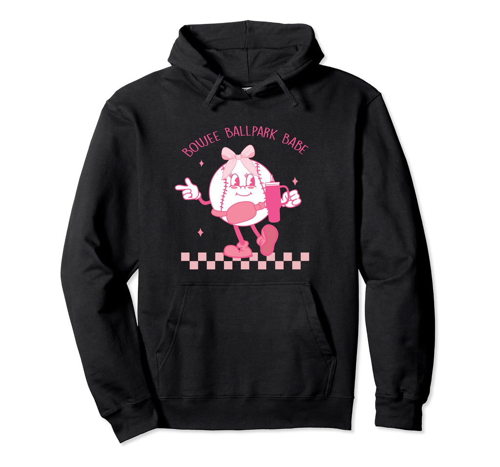 Baseball Boujee Ballpark Babe Hoodie - Casual Everyday Wear Men Women - T-Shirt, Sweatshirt, Hoodie