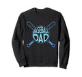 Baseball Dad Father Baseballer Daddy Sweatshirt - Graphic Print Men Women - T-Shirt, Sweatshirt, Hoodie