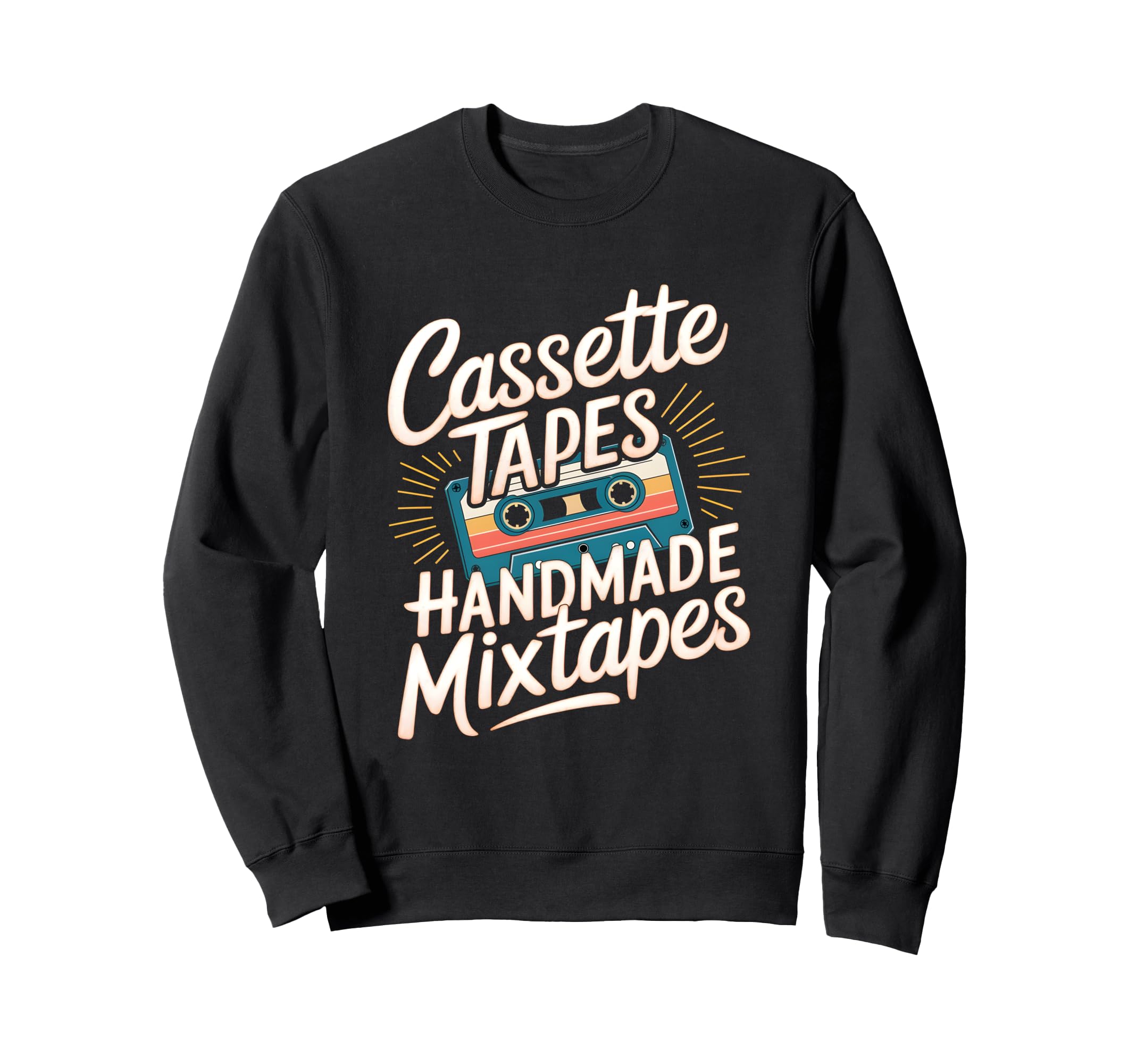 Cassette Tapes Handmade Mixtapes Sweatshirt - Streetwear Style Unisex - T-Shirt, Sweatshirt, Hoodie