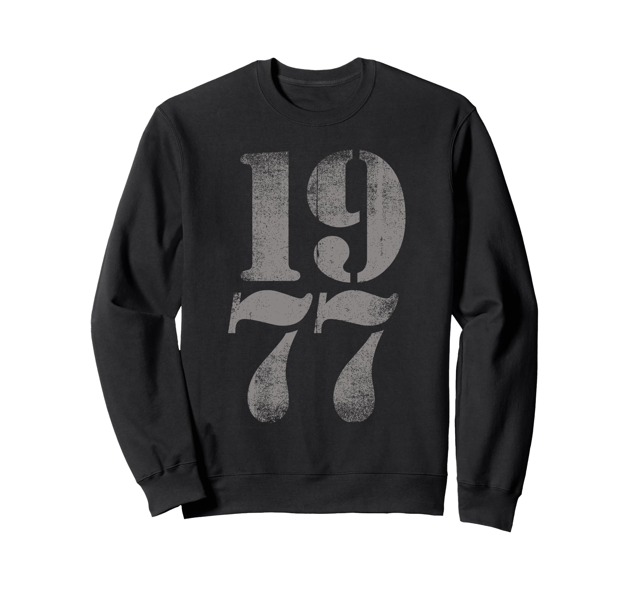 1977 Birth Year Distressed Sweatshirt - Casual Everyday Wear Unisex - T-Shirt, Sweatshirt, Hoodie