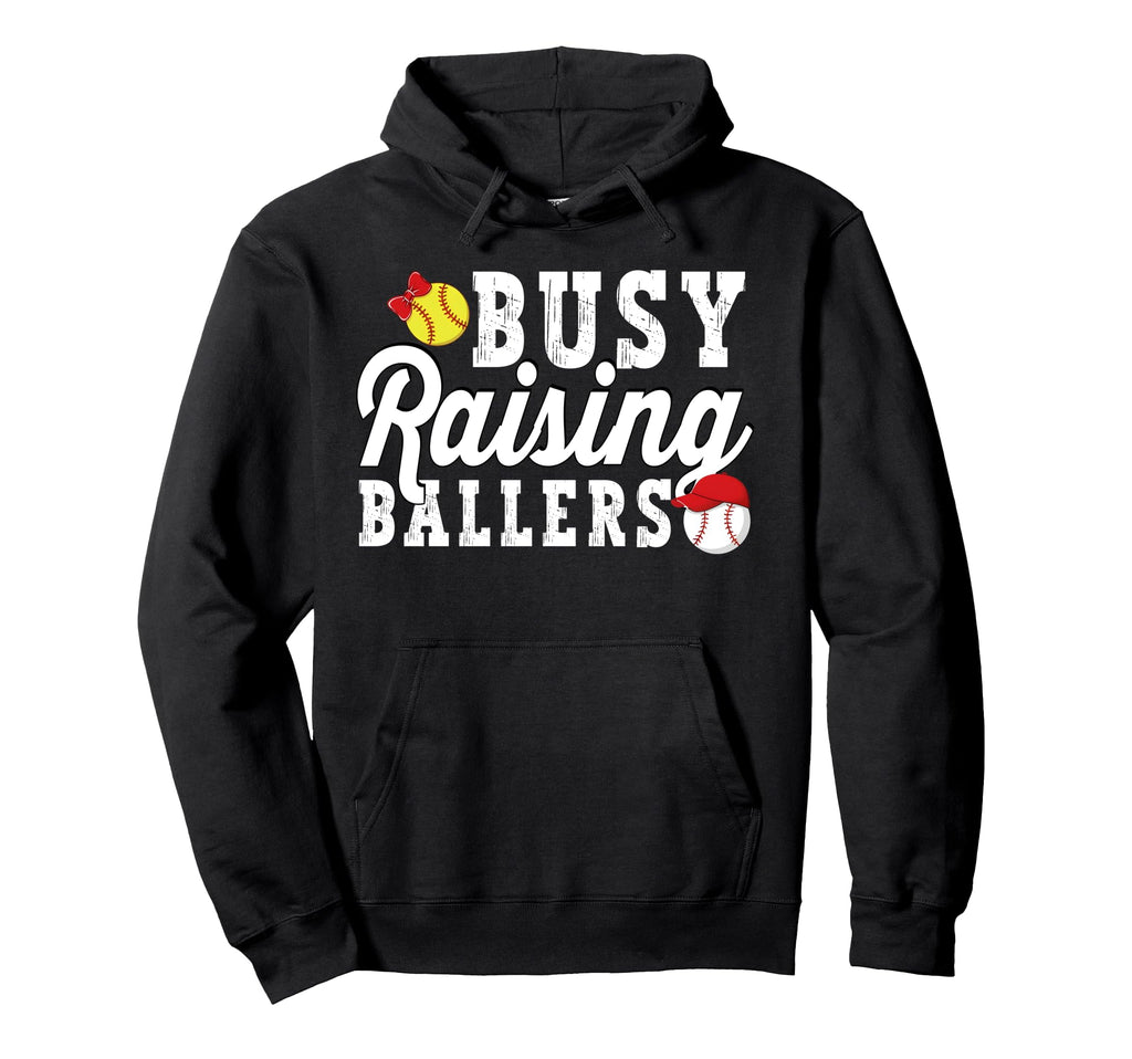 Busy Raising Ballers Softball Baseball Hoodie - Unique Graphic Men Women - T-Shirt, Sweatshirt, Hoodie