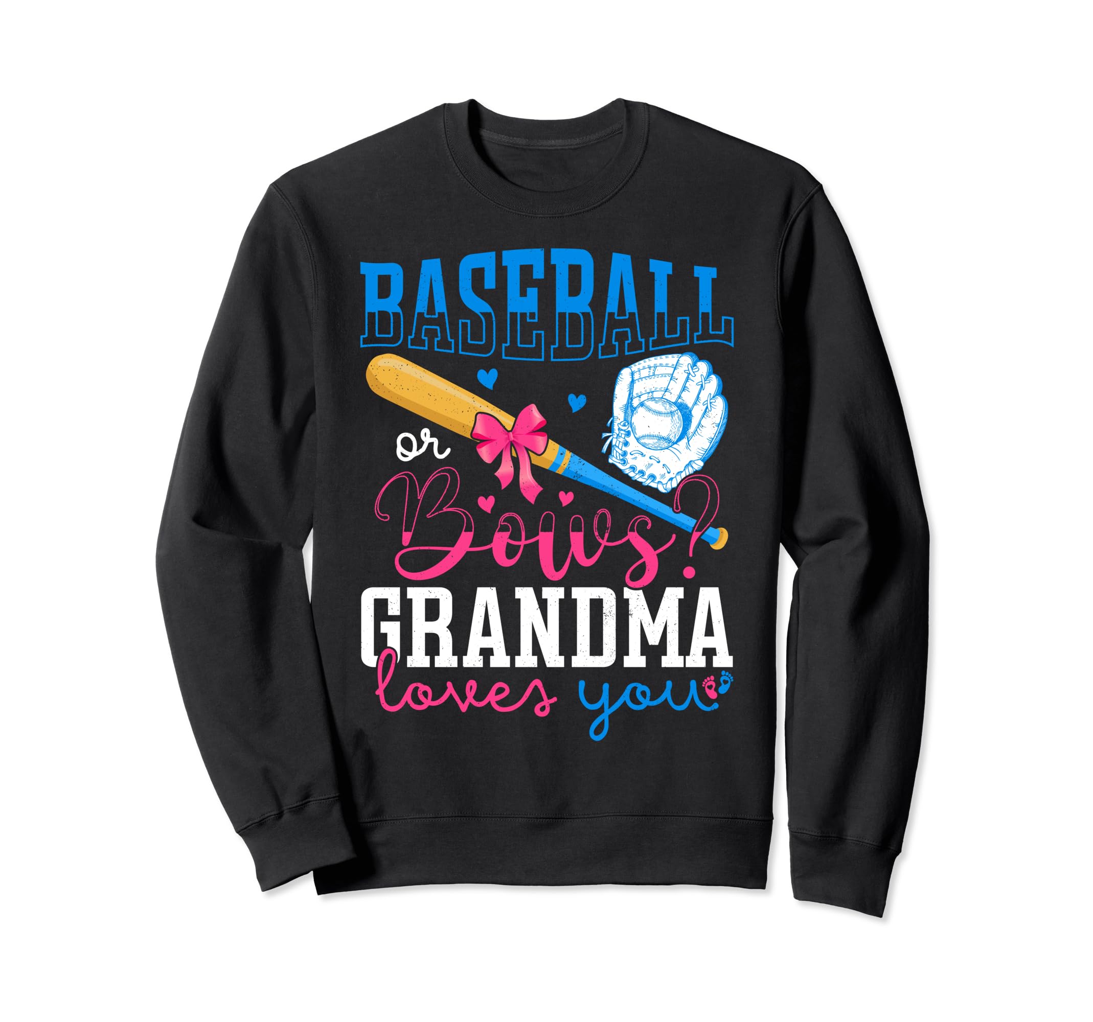 Baseball Or Bows Grandma Lovers Sweatshirt - Novelty Apparel for Adults - T-Shirt, Sweatshirt, Hoodie
