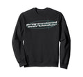 Professional Overthinker Joke Funny Y2K Sweatshirt - Graphic Print Unisex - T-Shirt, Sweatshirt, Hoodie