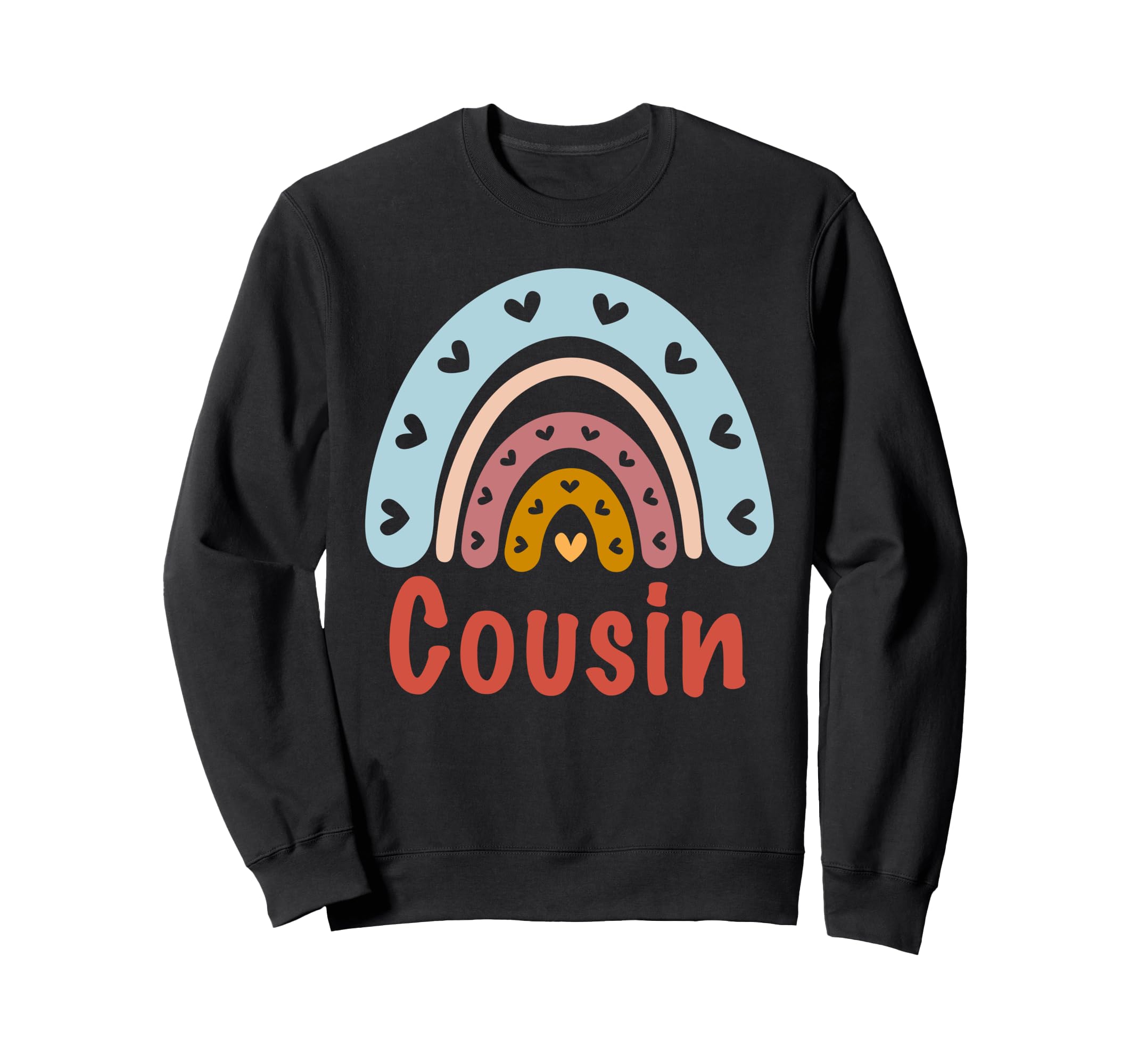 Cousin Birthday Rainbow Boho Sweatshirt - Fun Novelty Design for Adults - T-Shirt, Sweatshirt, Hoodie