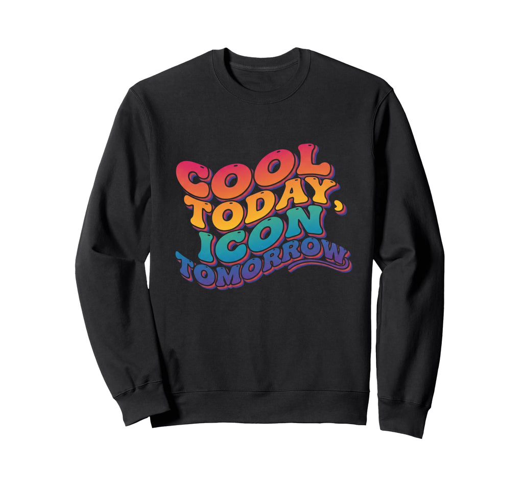 Today Icon Tomorrow 70S Sunset Sweatshirt - Custom Art Print Men Women - T-Shirt, Sweatshirt, Hoodie