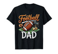 Football Dad Matching Family Sport Game T-Shirt - Graphic Print Men Women - T-Shirt, Sweatshirt, Hoodie