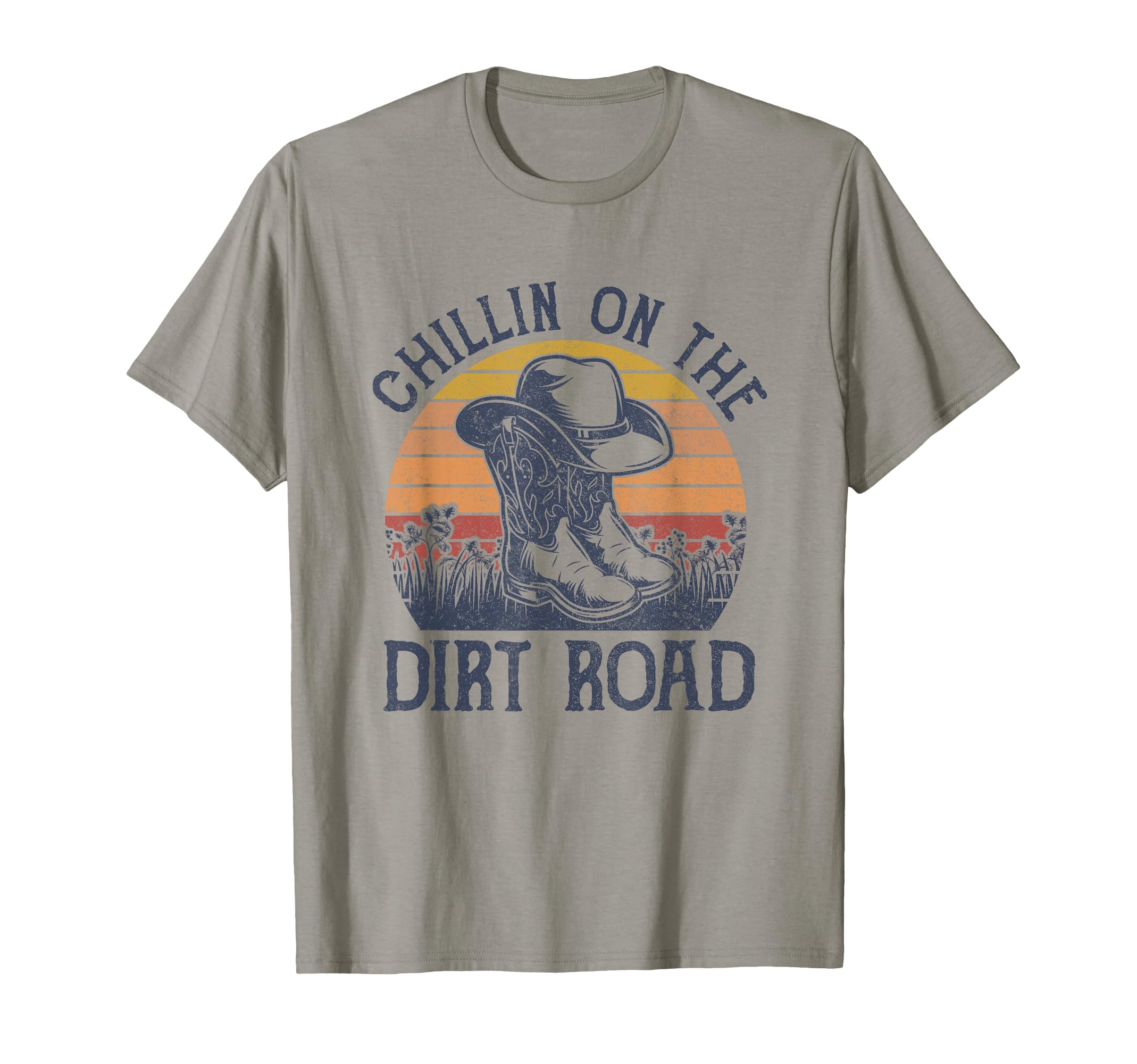 Chillin Dirt Road Cowboy Hat Western T-Shirt - Streetwear Style Men Women - T-Shirt, Sweatshirt, Hoodie