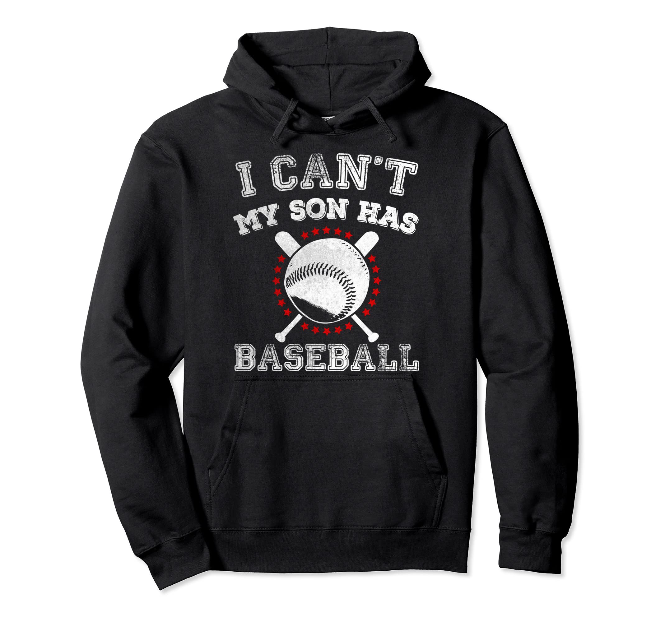 I Cant My Son Has Baseball Sports Hoodie - Minimalist Print for Adults - T-Shirt, Sweatshirt, Hoodie
