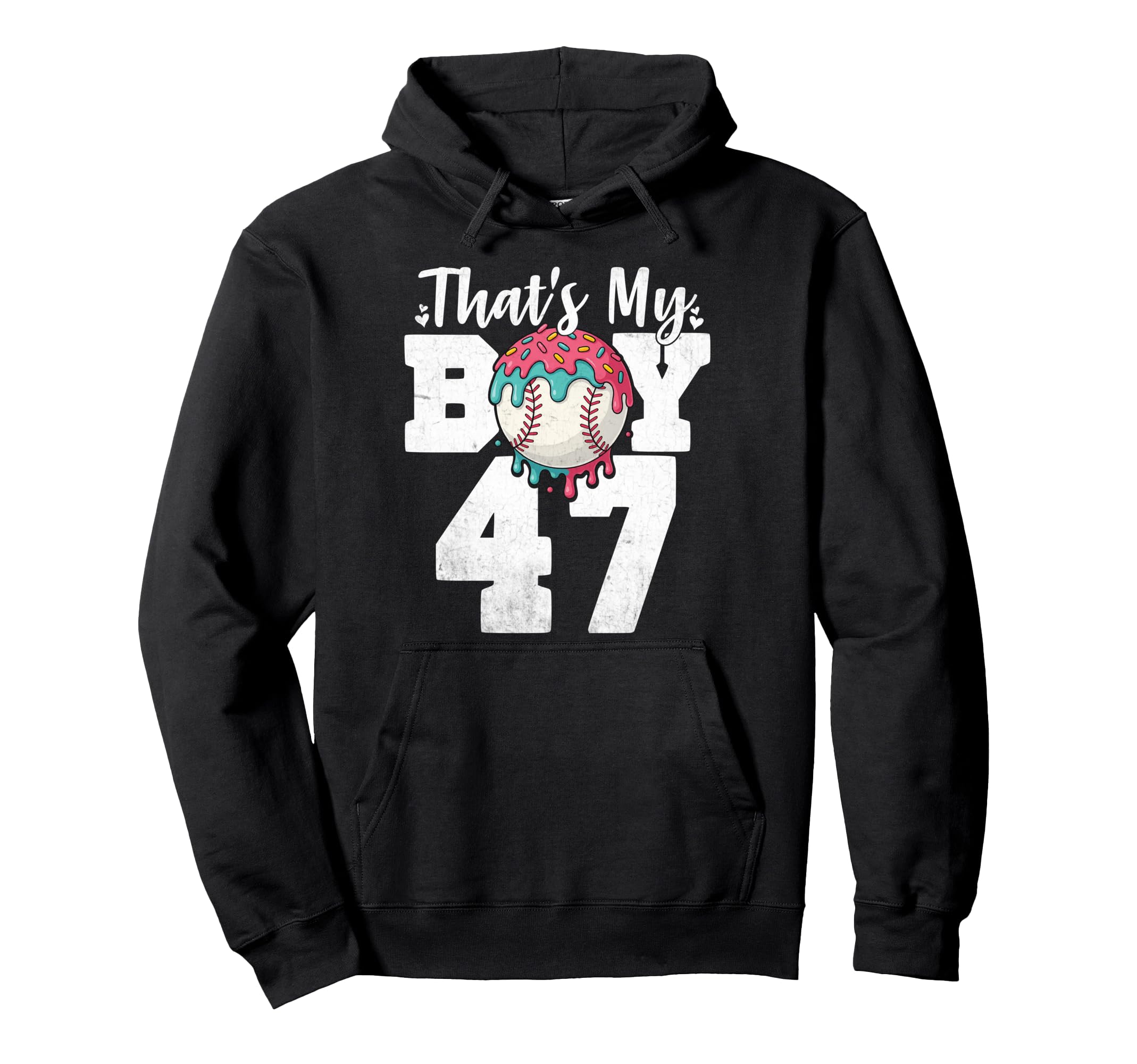 Thats My Baseball 47 Number Mom Dad Hoodie - Fun Novelty Design Men Women - T-Shirt, Sweatshirt, Hoodie