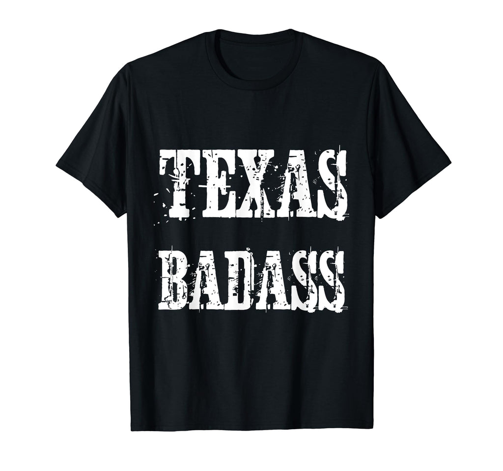 Texas Badass Distressed T-Shirt - Fun Novelty Design Men Women - T-Shirt, Sweatshirt, Hoodie