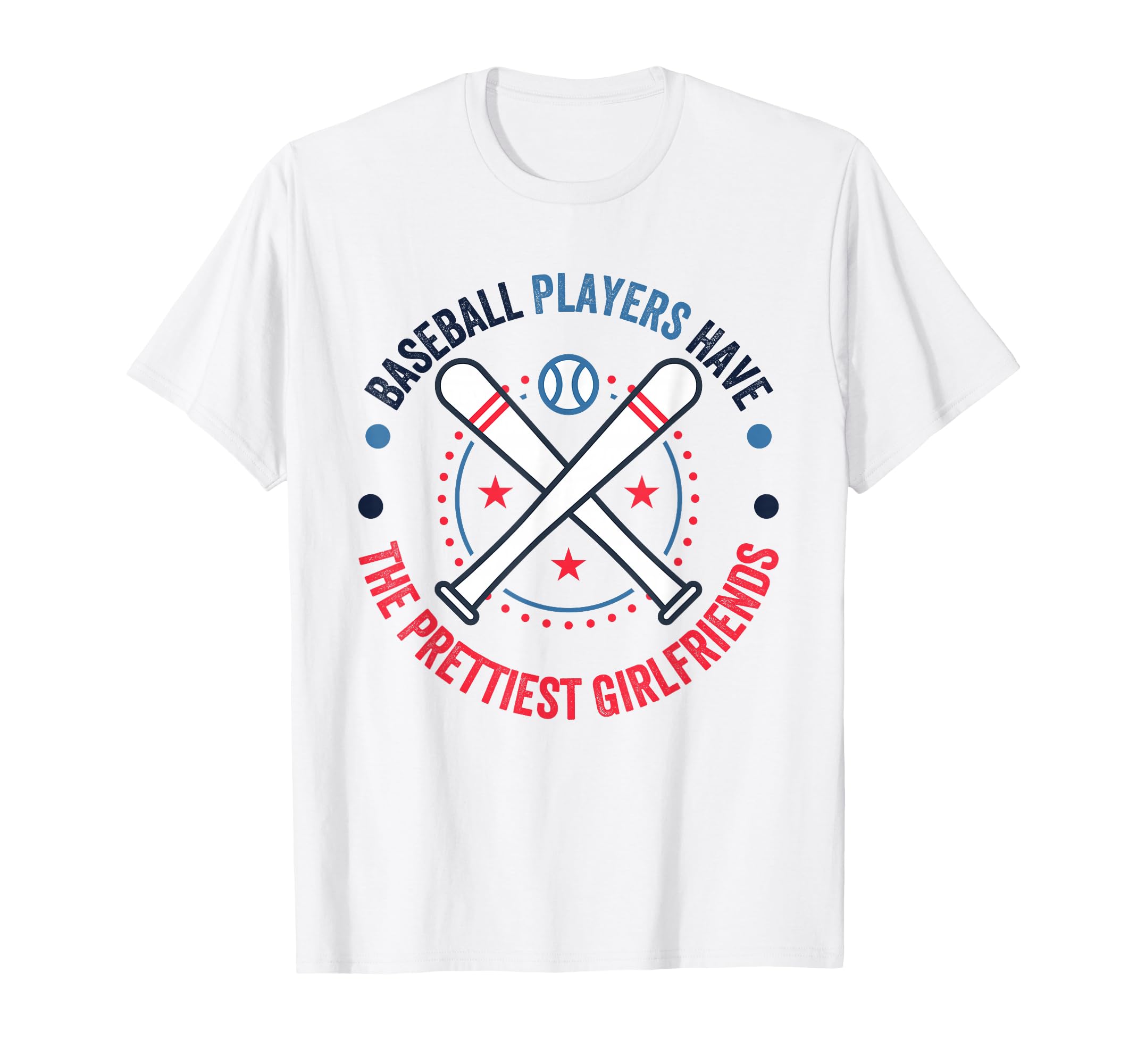 Baseball Players Have Prettiest T-Shirt - Minimalist Print Men Women - T-Shirt, Sweatshirt, Hoodie