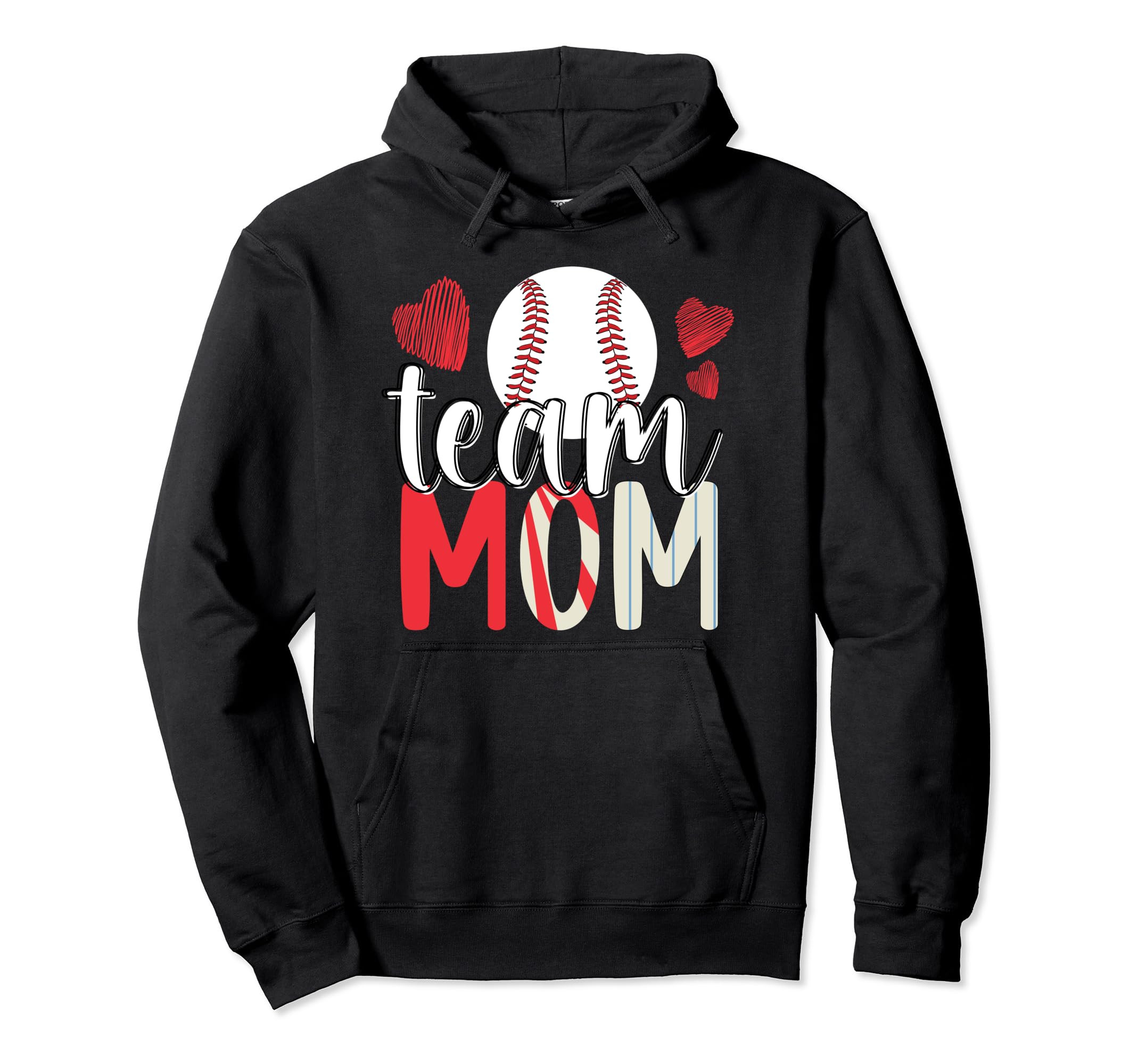 Baseball Team Mom Appreciation Baseball Hoodie - Fun Novelty Design Unisex - T-Shirt, Sweatshirt, Hoodie