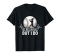 My Might Not Always Swing But I Do T-Shirt - Novelty Apparel Unisex - T-Shirt, Sweatshirt, Hoodie