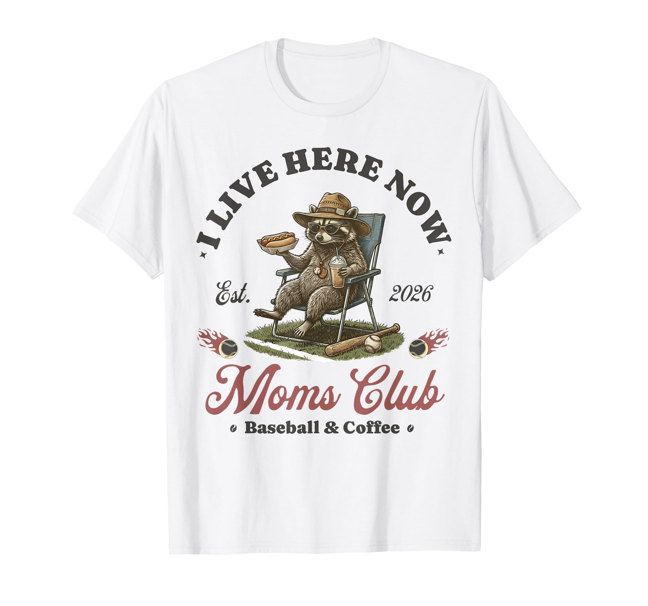 Raccoon I Live Here Now Baseball Mom T-Shirt - Minimalist Print for Adults - T-Shirt, Sweatshirt, Hoodie
