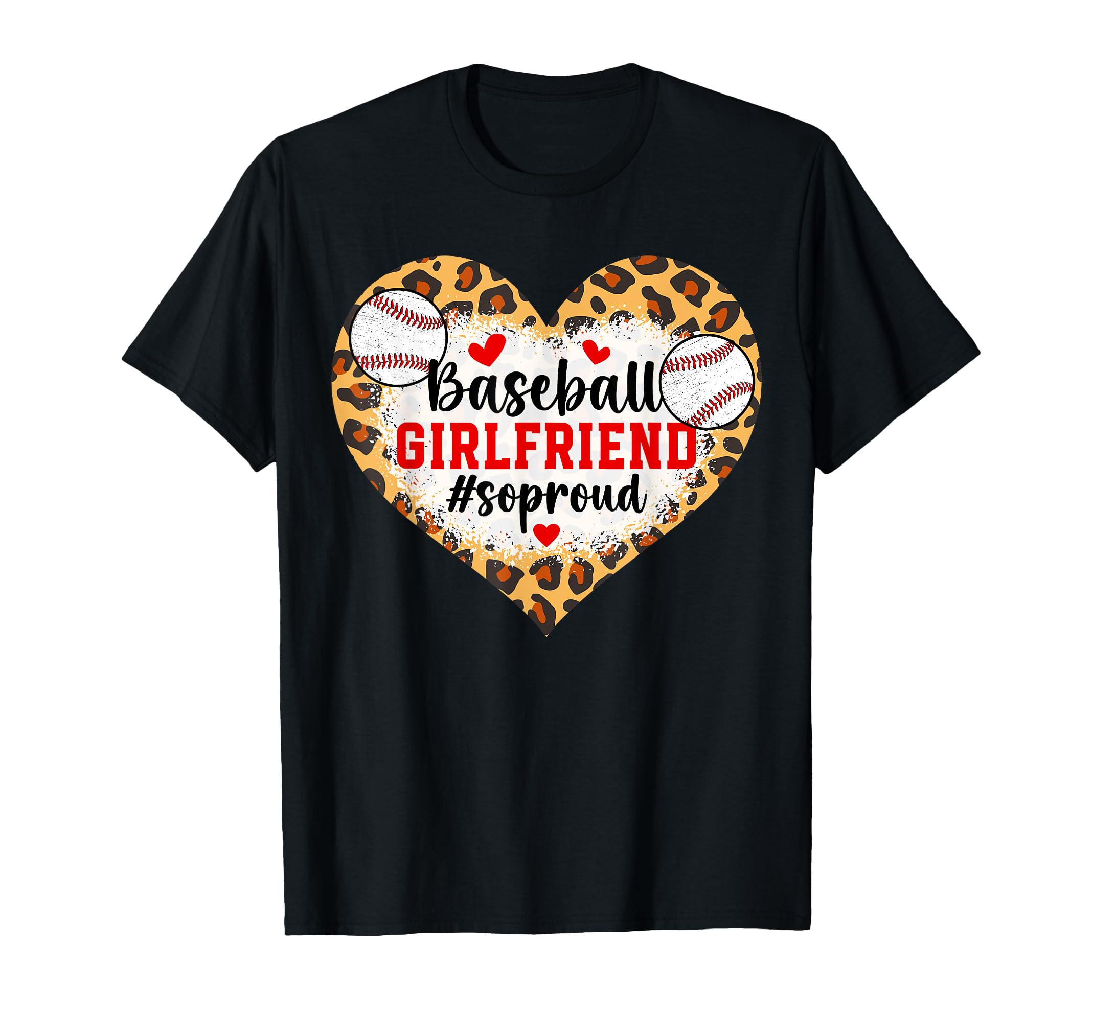 Baseball Girlfriend So Proud Baseball T-Shirt - Unique Graphic for Adults - T-Shirt, Sweatshirt, Hoodie