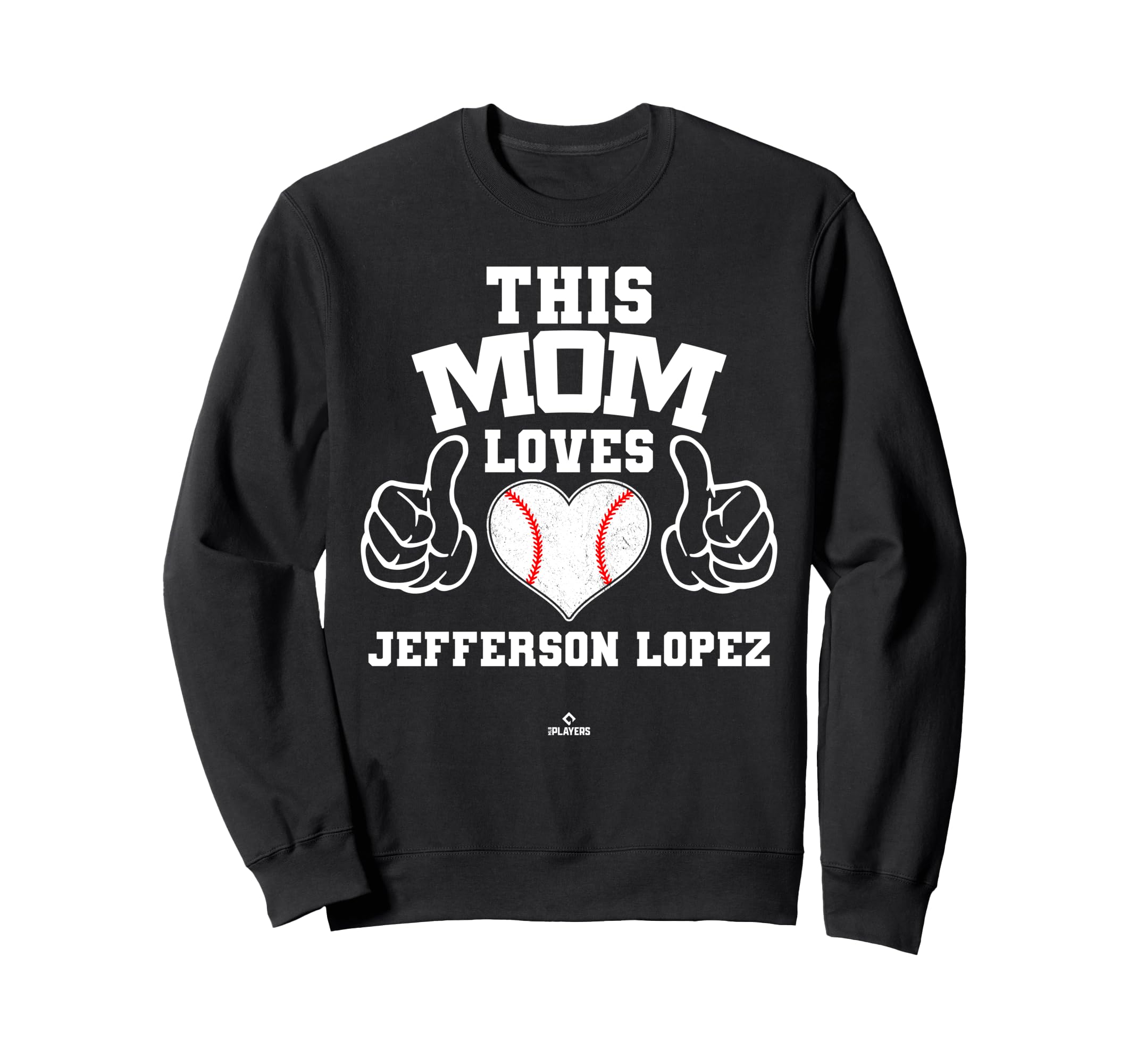 This Mom Loves Jefferson Lopez Sweatshirt - Novelty Apparel for Adults - T-Shirt, Sweatshirt, Hoodie