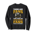 There Are Fans Jalen Beeks Sweatshirt - Fun Novelty Design Unisex - T-Shirt, Sweatshirt, Hoodie