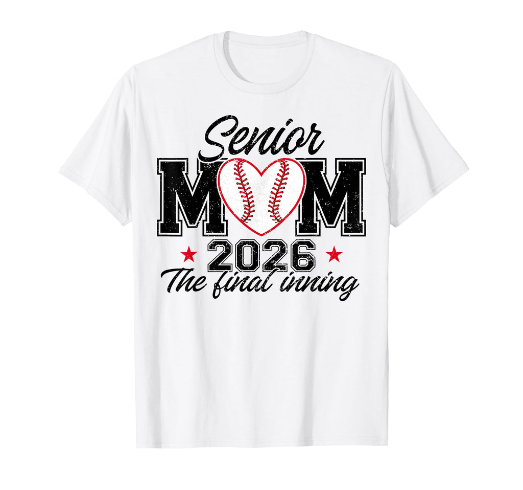 Baseball Senior Mom 2026 Final Inning T-Shirt - Custom Art Print Men Women - T-Shirt, Sweatshirt, Hoodie