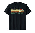 Theyre Back Brood X Cicadas 2021 T-Shirt - Casual Everyday Wear for Adults - T-Shirt, Sweatshirt, Hoodie