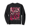 Oh How He Loves Us Boho Christian Sweatshirt - Graphic Print Unisex - T-Shirt, Sweatshirt, Hoodie