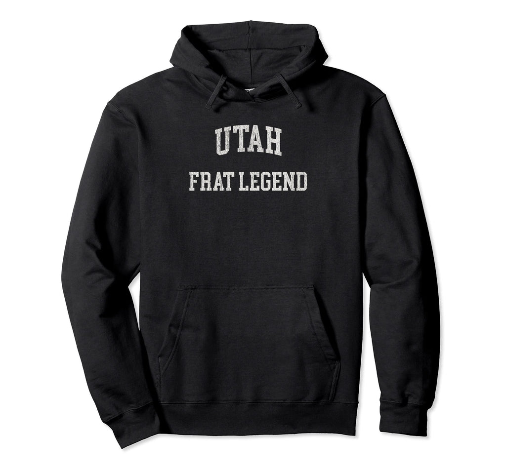 Utah Frat Legend Funny Distressed Hoodie - Minimalist Print for Adults - T-Shirt, Sweatshirt, Hoodie