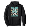 This Is My 70S Costume 1970S Party 70S Hoodie - Streetwear Style Unisex - T-Shirt, Sweatshirt, Hoodie
