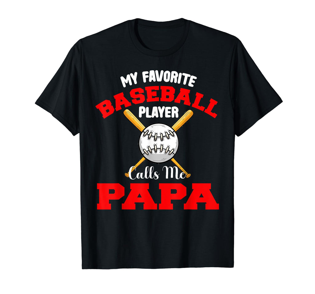 My Favorite Baseball Player Calls Me T-Shirt - Fun Novelty Design Unisex - T-Shirt, Sweatshirt, Hoodie