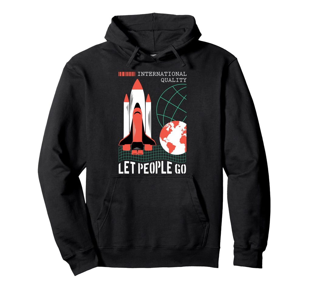 Let People Go Rocket Aesthetic Edgy Hoodie - Graphic Print Unisex - T-Shirt, Sweatshirt, Hoodie