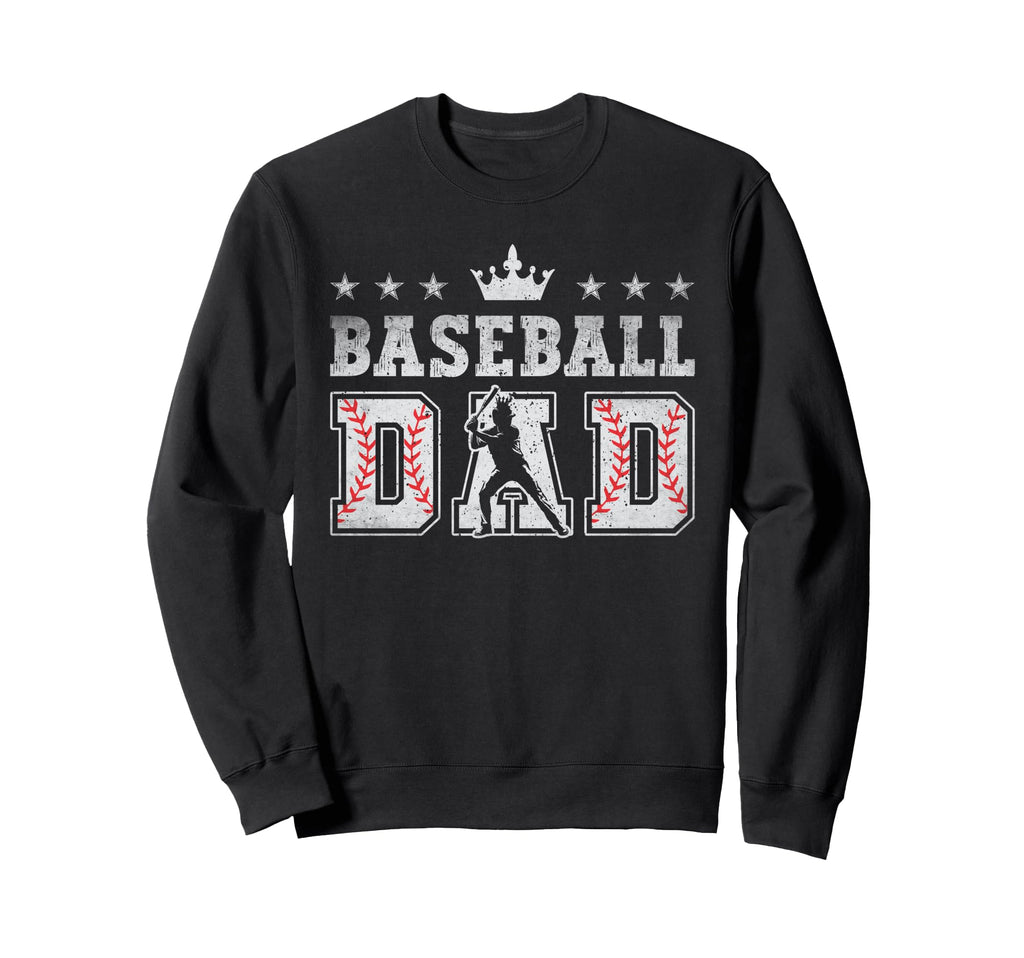 Baseball Dad Fathers Day Baseball Sweatshirt - Graphic Print Men Women - T-Shirt, Sweatshirt, Hoodie