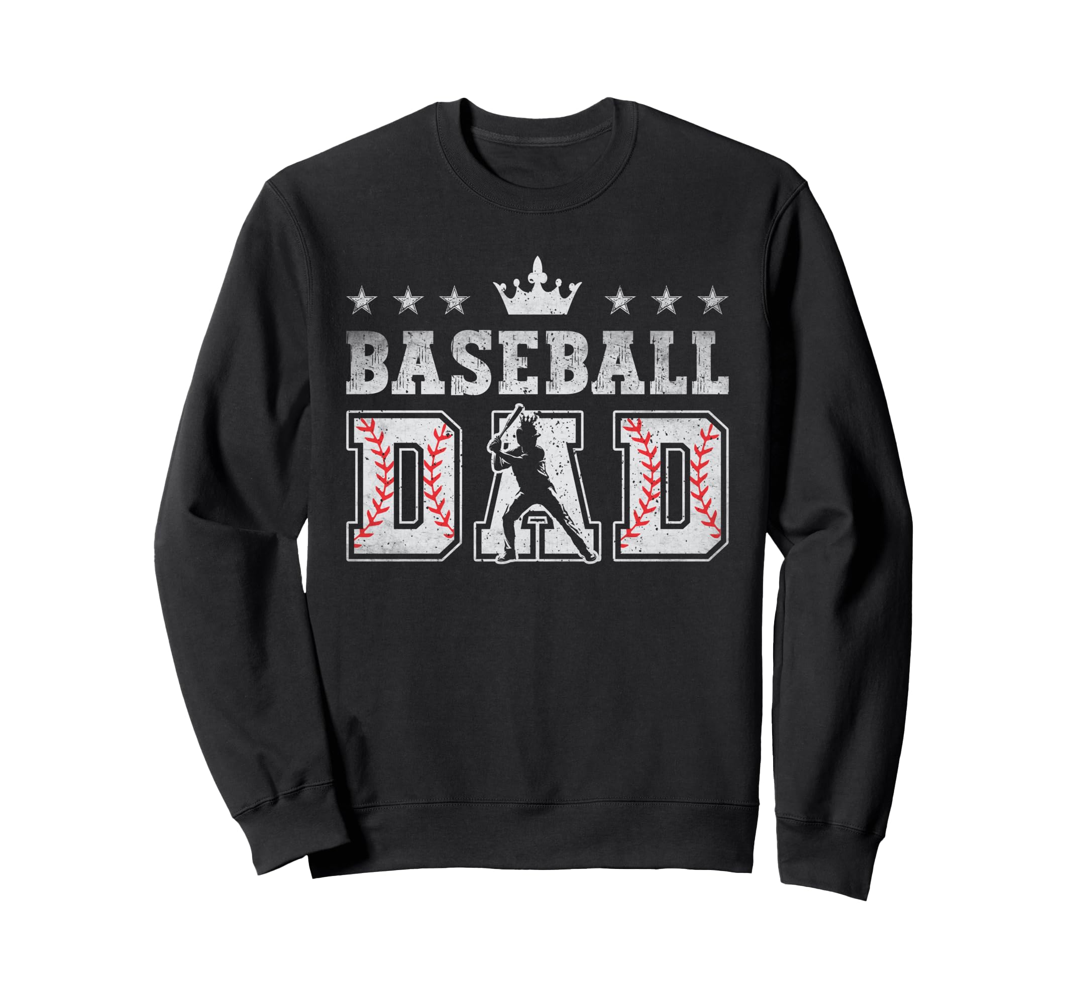 Baseball Dad Fathers Day Baseball Sweatshirt - Graphic Print Men Women - T-Shirt, Sweatshirt, Hoodie