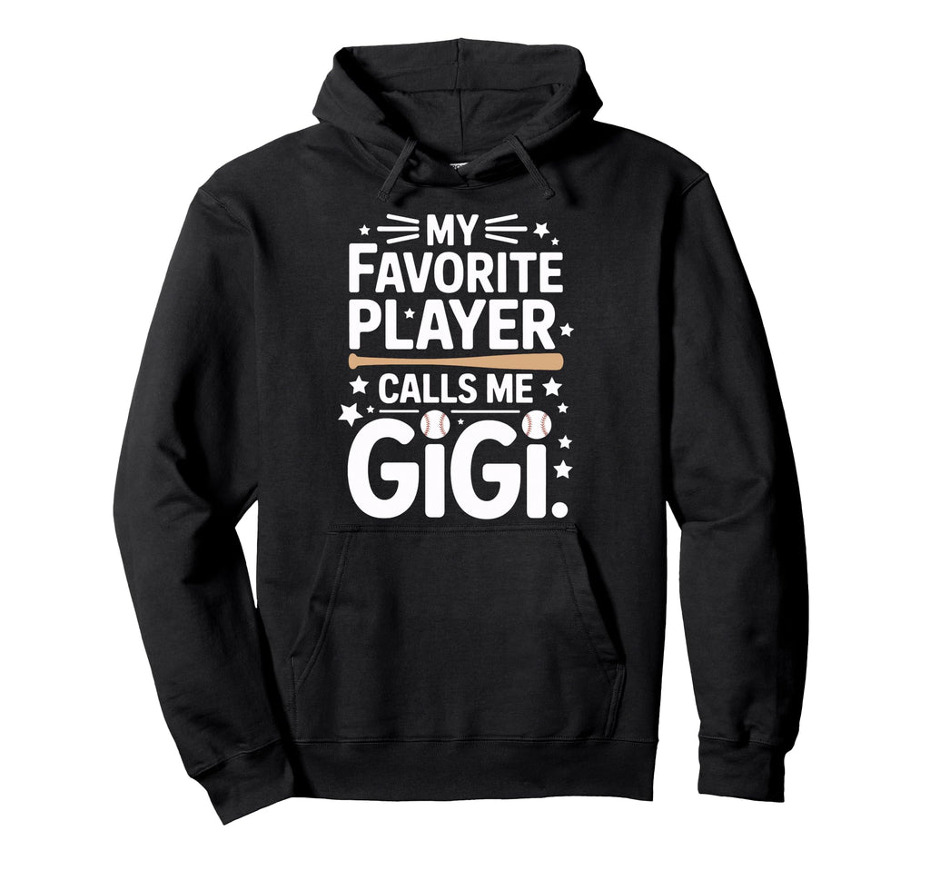 Proud Baseball Gigi My Favorite Hoodie - Aesthetic Graphic Men Women - T-Shirt, Sweatshirt, Hoodie