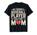 My Favorite Baseball Player Calls Me T-Shirt - Unique Graphic for Adults - T-Shirt, Sweatshirt, Hoodie