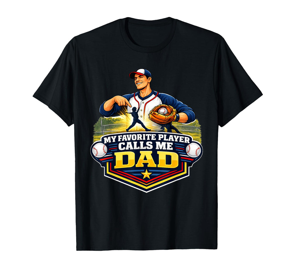 My Favorite Baseball Player T-Shirt - Casual Everyday Wear for Adults - T-Shirt, Sweatshirt, Hoodie