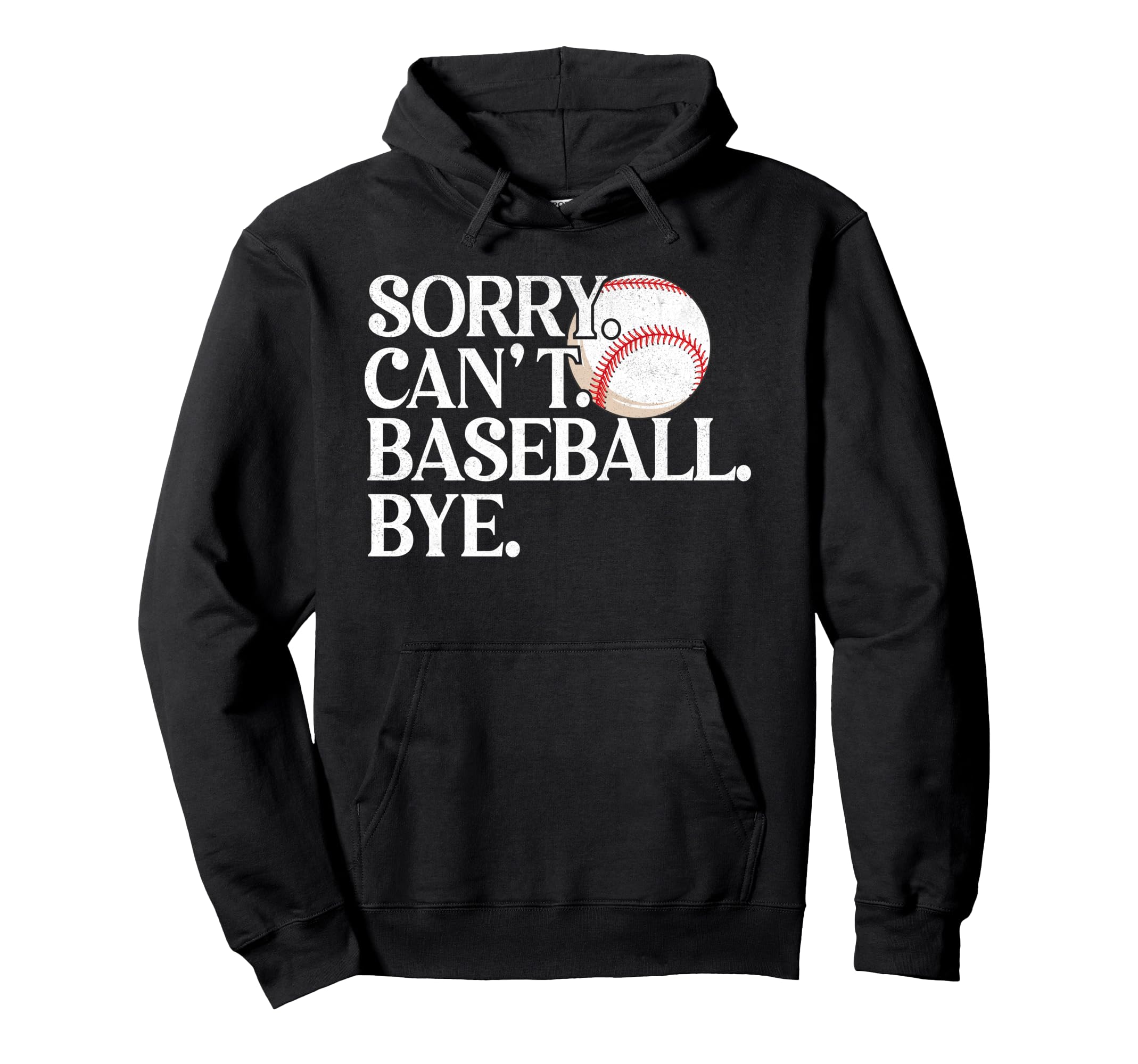Baseball Mom Mama Mothers Day Sorry Hoodie - Custom Art Print for Adults - T-Shirt, Sweatshirt, Hoodie