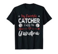 My Favorite Catcher Calls Me Grandma T-Shirt - Graphic Print Unisex - T-Shirt, Sweatshirt, Hoodie