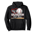 Thats My Grandson Out There Gift Hoodie - Fun Novelty Design for Adults - T-Shirt, Sweatshirt, Hoodie