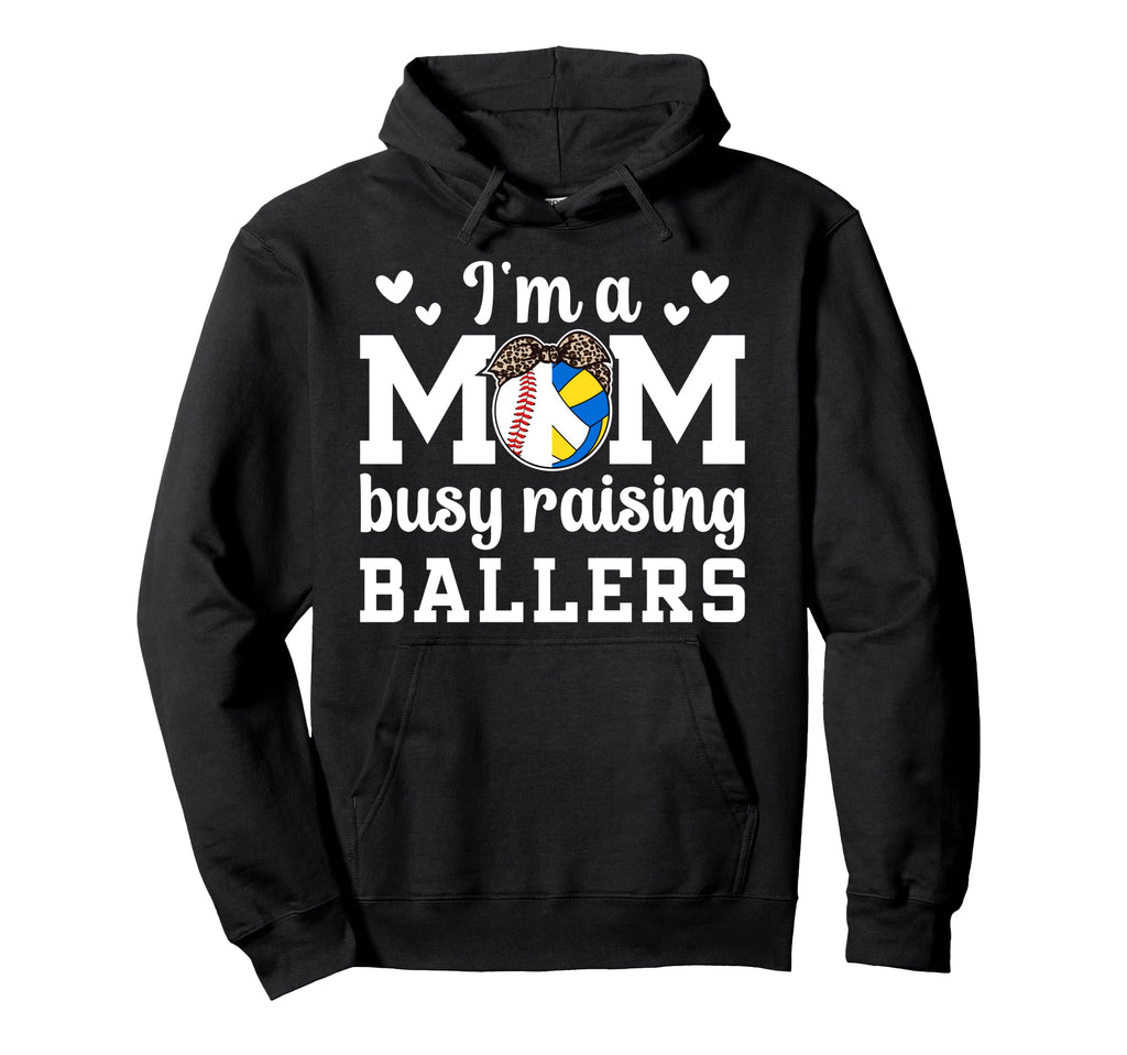 Im Mom Busy Raising Ballers Hoodie - Casual Everyday Wear for Adults - T-Shirt, Sweatshirt, Hoodie