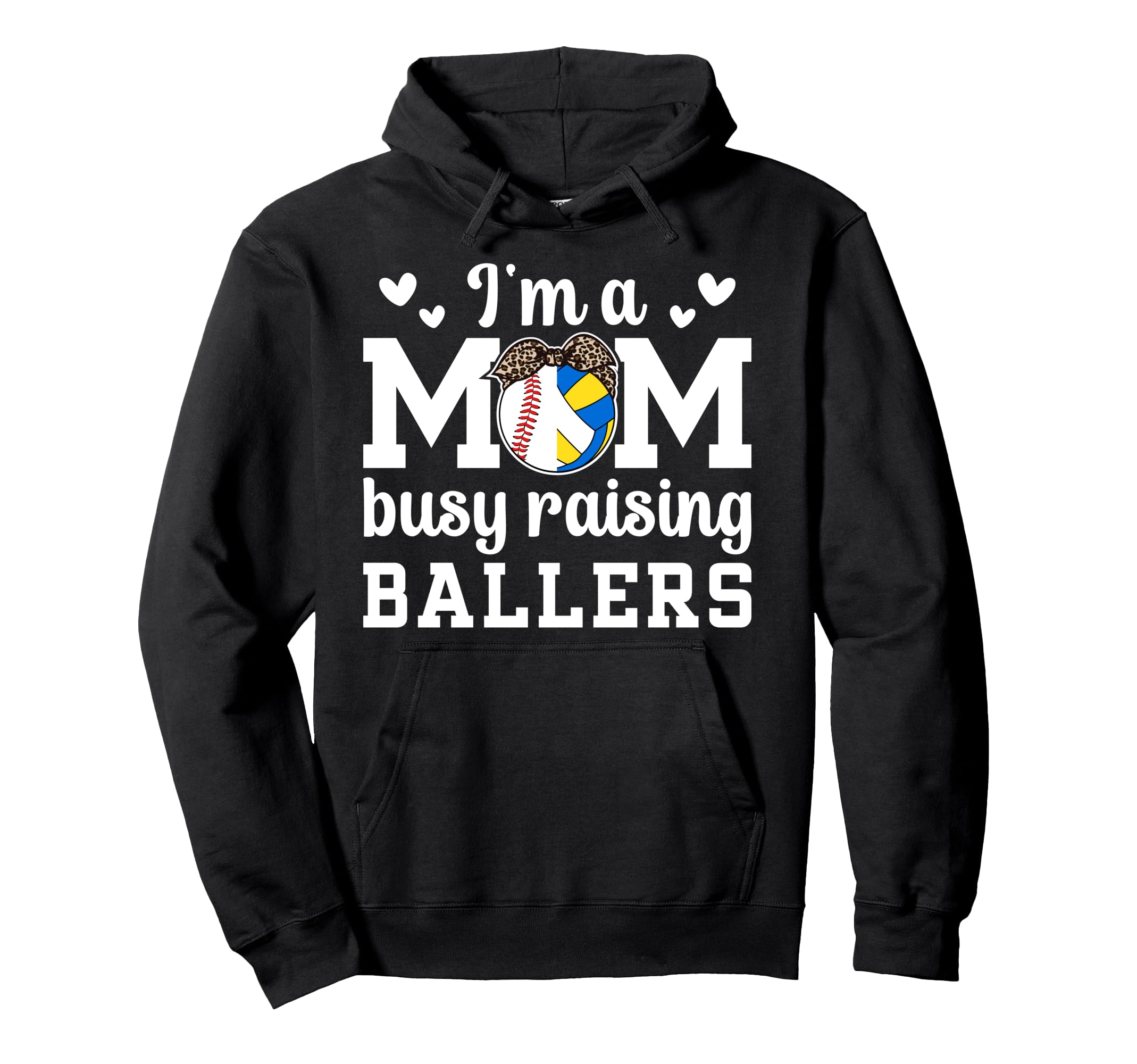 Im Mom Busy Raising Ballers Hoodie - Casual Everyday Wear for Adults - T-Shirt, Sweatshirt, Hoodie
