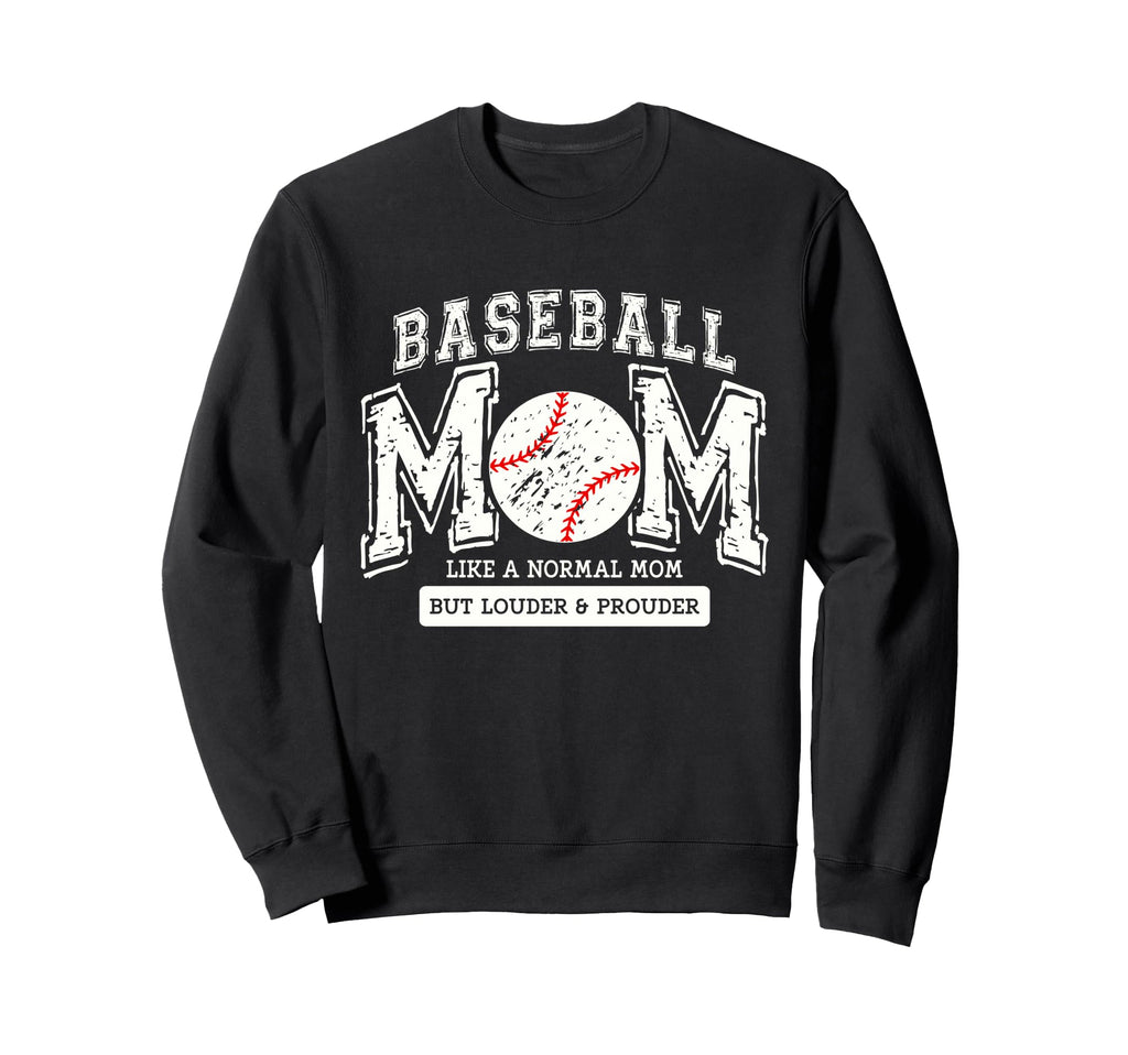 Baseball Mom Varsity Like Normal Mom Sweatshirt - Streetwear Style Unisex - T-Shirt, Sweatshirt, Hoodie
