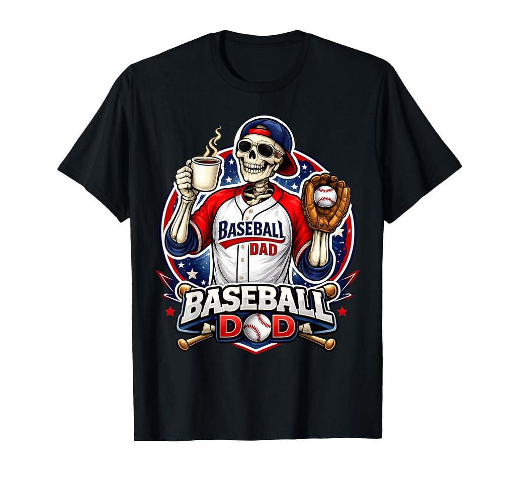 Baseball Dad Funny Game Day T-Shirt - Casual Everyday Wear Men Women - T-Shirt, Sweatshirt, Hoodie