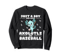 Just Who Loves Axolotls And Baseball Sweatshirt - Trendy Graphic for Adults - T-Shirt, Sweatshirt, Hoodie
